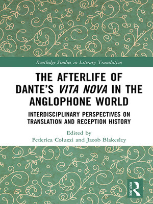 cover image of The Afterlife of Dante's Vita Nova in the Anglophone World